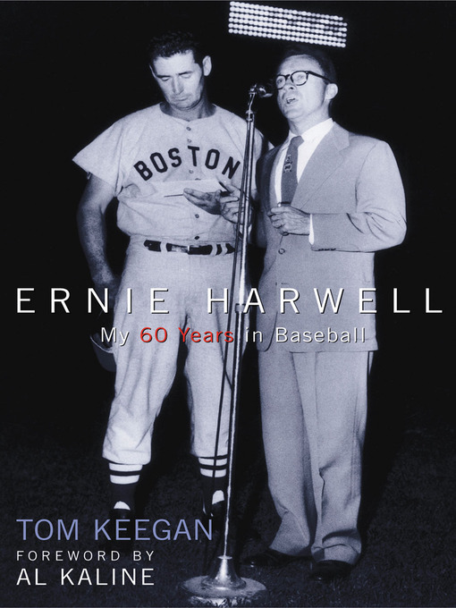 Title details for Ernie Harwell by Tom Keegan - Wait list